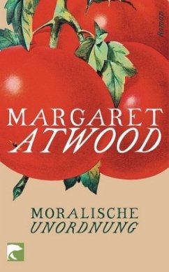 Moralische Unordnung - Atwood, Margaret