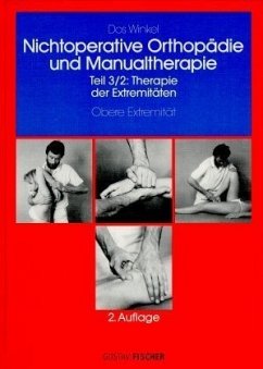 Therapie der Extremitäten. Tl.2 / Nichtoperative Orthopädie der Weichteile des Bewegungsapparats 3/2