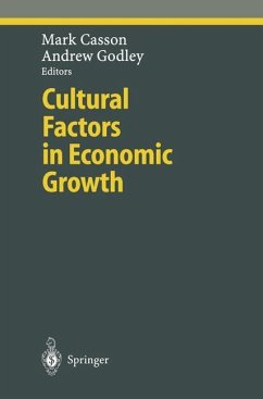 Cultural Factors in Economic Growth - Casson, Mark / Godley, Andrew (eds.)