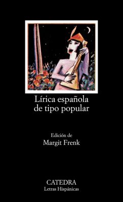 Lírica española de tipo popular : edad media y renacimiento - Frenk, Margit (Preparador)