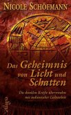 Das Geheimnis von Licht und Schatten