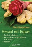 Gesund mit Ingwer