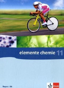 Cover Elemente Chemie 11. Ausgabe Bayern / Elemente Chemie, Ausgabe Bayern, Neubearbeitung