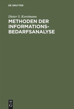 Methoden der Informationsbedarfsanalyse - Koreimann, Dieter S.