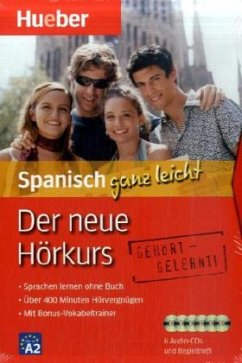 Der neue Hörkurs - Spanisch ganz leicht