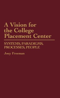 A Vision for the College Placement Center - Freeman, Joey