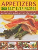 Appetizers: 500 Best-Ever Recipes