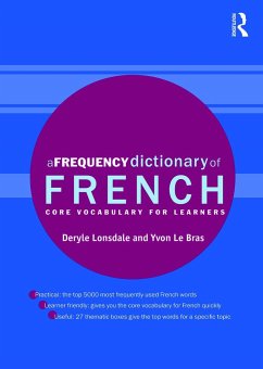 A Frequency Dictionary of French - Lonsdale, Deryle (Brigham Young University, USA); Le Bras, Yvon (Brigham Young University, USA)