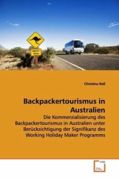 Backpackertourismus in Australien - Roll, Christina