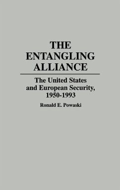 The Entangling Alliance - Powaski, Ronald E.