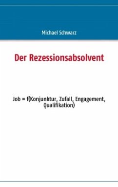 Der Rezessionsabsolvent