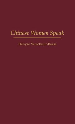 Chinese Women Speak - Verschuur-Basse, Denyse
