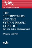 The Superpowers and the Syrian-Israeli Conflict