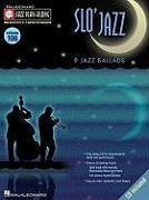 Slo' Jazz: 9 Jazz Ballads [With CD (Audio)]