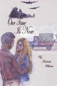 Our Time Is Now - Williams, Frederick