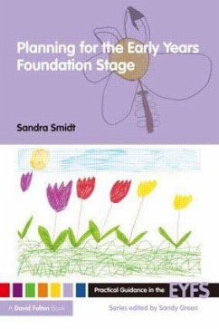 Planning for the Early Years Foundation Stage - Smidt, Sandra