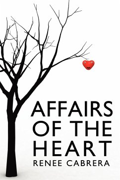 Affairs of the Heart - Cabrera, Renee