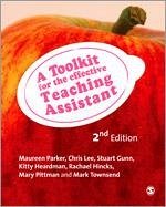 A Toolkit for the Effective Teaching Assistant - Parker, Maureen;Lee, Chris;Gunn, Stuart