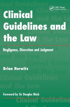 Clinical Guidelines and the Law - Hurwitz, Brian