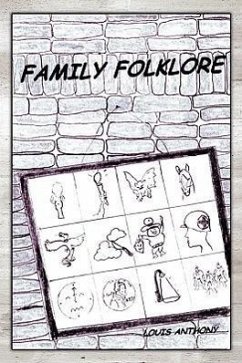 Family Folklore - Anthony, Louis