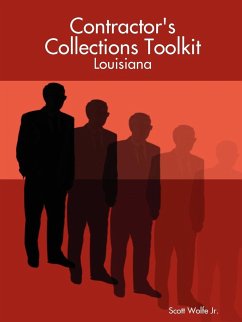 Contractor's Collections Toolkit - Louisiana - Wolfe, Scott Jr.; Wolfe Jr, Scott Jr.