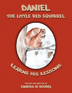 Daniel, The Little Red Squirrel - Young, Sandra M