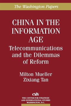 China in the Information Age - Zixiang Tan; Tan, Zixiang; Mueller, Milton