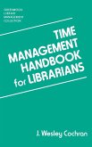 Time Management Handbook for Librarians