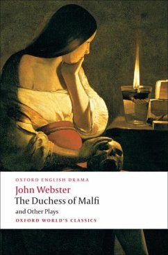 The Duchess of Malfi and Other Plays - Webster, John