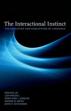 The Interactional Instinct - Lee, Namhee; Mikesell, Lisa; Joaquin, Anna Dina L; Mates, Andrea W; Schumann, John H