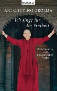 Ich singe für die Freiheit - Choying Drolma, Ani