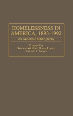 Homelessness in America, 1893-1992 - Whitlock, Rod van