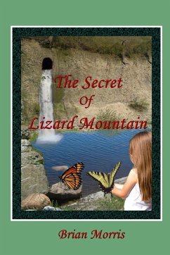 The Secret Of Lizard Mountain - Morris, Brian E