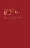 A Guide to the History of Texas