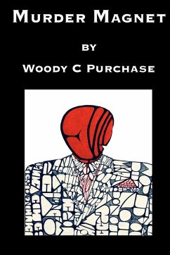Murder Magnet - Purchase, Woody C.