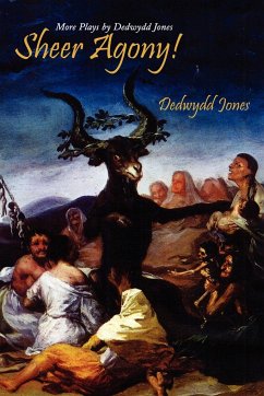 Sheer Agony! - Jones, Dedwydd