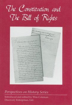 The Constitution and the Bill of Rights - Herausgeber: Coleman, Wim