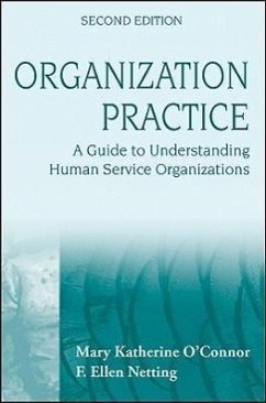 Organization Practice - O'Connor, Mary Katherine; Netting, F Ellen
