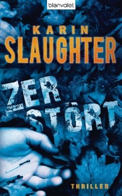 Zerstört / Grant County Bd.6 - Slaughter, Karin