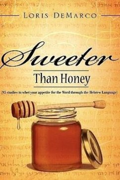 Sweeter Than Honey - DeMarco, Loris