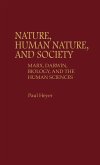 Nature, Human Nature, and Society Nature, Human Nature, and Society