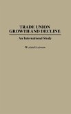 Trade Union Growth and Decline