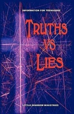 Truths vs. Lies - Farris-Smith, Judy H.