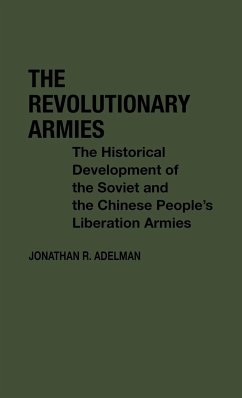 The Revolutionary Armies - Adelman, Jonathan R.