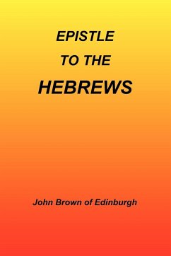 Epistle to the Hebrews - Brown, John