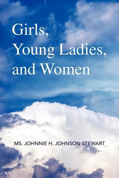 Girls, Young Ladies, and Women - Johnson-Stewart, Johnnie H.