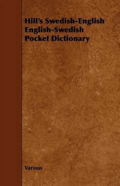 Hill's Swedish-English English-Swedish Pocket Dictionary - Various