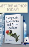 Autographs, Abductions and A-List Authors