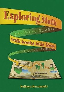 Exploring Math with Books Kids Love - Kaczmarski, Kathryn