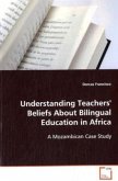 Understanding Teachers' Beliefs About Bilingual Education in Africa